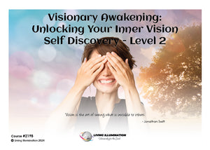 Life Mapping: Visionary Awakening - Self Discovery Series Level 3 #219C