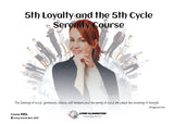 5th Loyalty and the 5th Cycle Course (#405 @PRO)