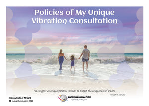 Policies of my Unique vibration Consultation (#5008 @MAS)