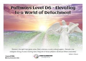 Pathways D6 – Detachment Course (#1006 @PRO) - Living Illumination