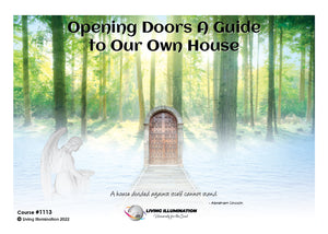 Opening Doors: A Guide to Our Own House Course (#1113 @PRO) - Living Illumination