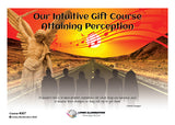 Our Intuitive Gift Course: Attaining Perception (#307 @INT) - Living Illumination