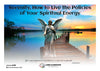 Serenity – How to Live the Policies of Your Spiritual Energy Course (#408 @INT) - Living Illumination