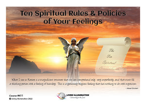 The Ten Spiritual Rules & Policies of Your Feelings Course (#411@INT) - Living Illumination
