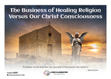 The Business of Healing: Revealing Our Christ Consciousness Course (#450 @AWK) - Living Illumination