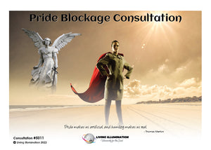 Pride Blockage Consultation (#5011 @INT) - Living Illumination
