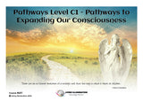 Pathways Level C1: Pathways to Expanding Our Consciousness (#601 @MAS) - Living Illumination