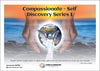 Compassionate - Self Discovery Series Level 1 (#655A @AWK) - Living Illumination
