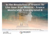 In the Revelation of Trance: To Live Your True Desires - Trance Mastership Training Course Level B (#7002 @INT) - Living Illumination