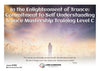 In the Enlightenment of Trance: Commitment to Self Understanding - Trance Mastership Training Course Level C (#7003 @INT) - Living Illumination