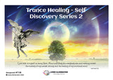 Trance Healing - Self Discovery Series   Level 2 (#713B @MAS) - Living Illumination