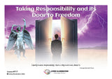 Taking Responsibility & Its Doors to Freedom Course (#717 @MAS) - Living Illumination