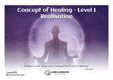 Concept Healing Course – Level 1 – Realisations Course (#721 @INT) - Living Illumination