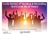 Cycle Series of Healing & Revealing – 3rd Cycle Course (#729 @MAS) - Living Illumination