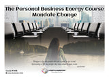 The Personal Business Energy Course: Mandate Change (#749B @MAS) - Living Illumination