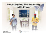 Transcending the Super-Ego with Power (#814 @MAS) - Living Illumination