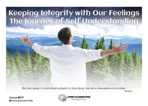 Keeping Integrity with Our Feelings: The Journey of Self Understanding Course (#819 @INT) - Living Illumination