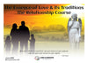 The Essence of Love & Its Traditions: The Relationship Course (#904 @INT) - Living Illumination