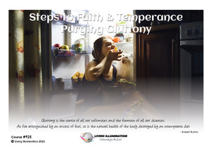 Steps to Faith & Temperance: Purging Gluttony Course (#925 @PRO) - Living Illumination